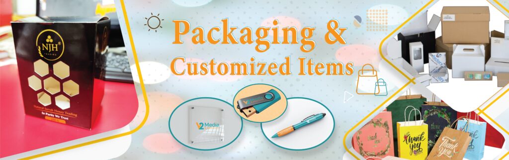 Packaging & Customized Items